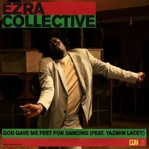 Pochette de God Gave Me Feet for Dancing de Ezra Collective