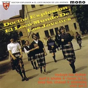 Pochette de El loco mundo de los jóvenes de Doctor Explosión