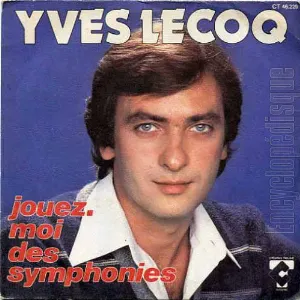 Pochette de Jouez-moi des symphonies de Yves Lecoq
