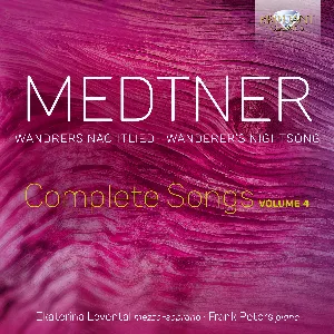 Pochette de Wandrers Nachtlied, Complete Songs, vol. 4 de Nikolai Medtner