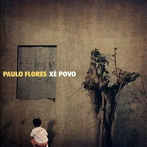 Pochette de Xé Povo de Paulo Flores