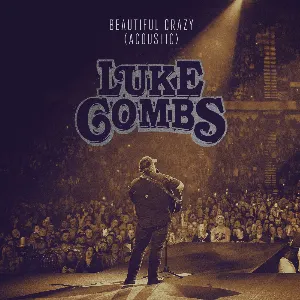 Pochette de Beautiful Crazy (acoustic) de Luke Combs