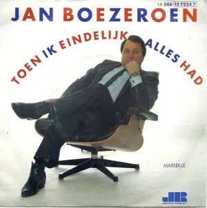 Pochette de Toen ik eindelijk alles had / Marseille de Jan Boezeroen