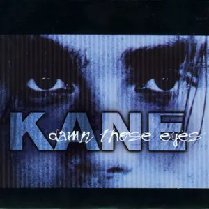Pochette de damn those eyes de Kane