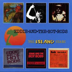 Pochette de The Island Years de Eddie & the Hot Rods