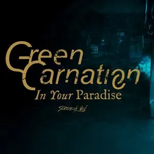 Pochette de In Your Paradise de Green Carnation