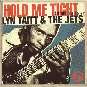 Pochette de Hold Me Tight: Anthology 65-73 de Lynn Taitt & the Jets