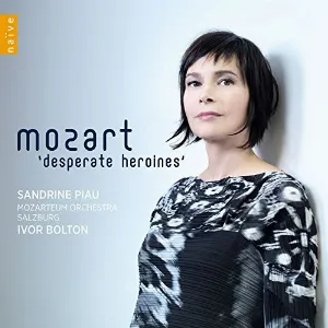Pochette de 'Desperate Heroines' de Sandrine Piau - Ivor Bolton - Mozarteum Orchester Salzburg - Wolfgang Amadeus Mozart