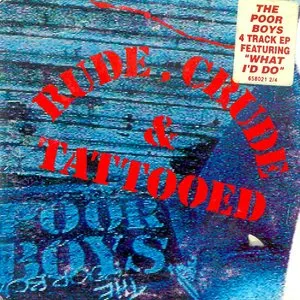 Pochette de Rude, Crude & Tattooed de The Poor