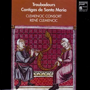 Pochette de Troubadours / Cantigas De Santa Maria de Clemencic Consort - René Clemencic