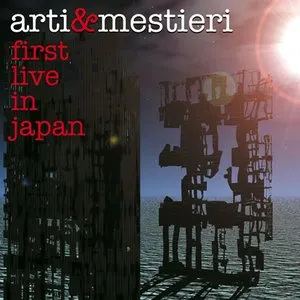Pochette de First Live in Japan de Arti & mestieri