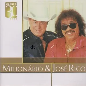 Pochette de Warner 30 Anos de Milionário & José Rico