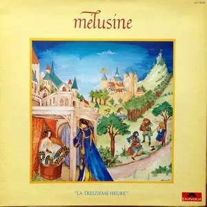 Pochette de La Treizième Heure de Mélusine