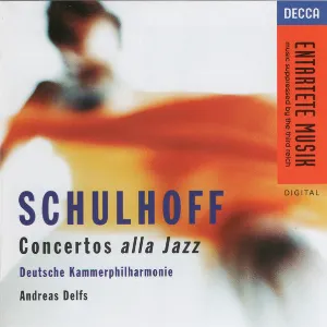 Pochette de Concertos alla Jazz de Deutsche Kammerphilharmonie Bremen - Erwin Schulhoff