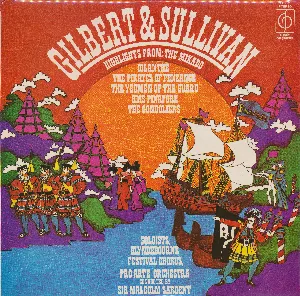 Pochette Highlights from: The Mikado / Iolanthe / The Pirates of Penzance / The Yeomen of the Guard / HMS Pinafore / The Gondoliers