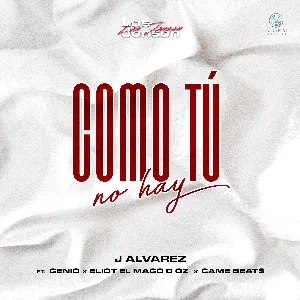 Pochette de Como tú no hay de J Álvarez