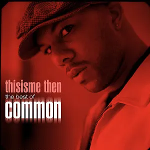 Pochette Thisisme Then: The Best of Common