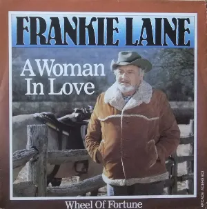 Pochette de A Woman in Love / Wheel of Fortune de Frankie Laine