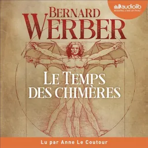 Pochette de Le Temps des chimères de Bernard Werber
