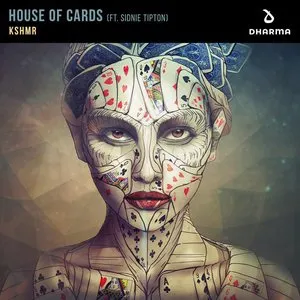 Pochette de House of Cards de KSHMR