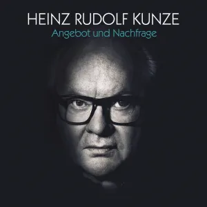 Pochette de Angebot und Nachfrage de Heinz Rudolf Kunze