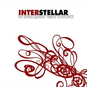 Pochette Interstellar: The String Quartet Tribute to Interpol