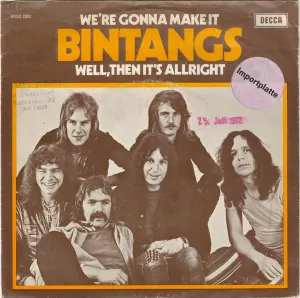 Pochette de We're Gonna Make It / Well, Then It's All Right de Bintangs