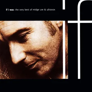 Pochette de If I Was de Midge Ure