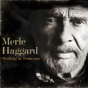 Pochette de Working in Tennessee de Merle Haggard