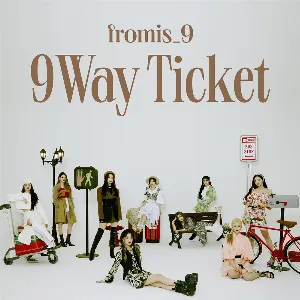 Pochette de 9 Way Ticket de fromis_9