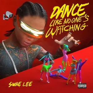 Pochette de Dance Like No One’s Watching de Swae Lee