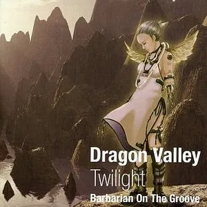 Pochette de Dragon Valley Twilight de Barbarian On The Groove