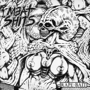 Pochette de Rape • Bait / Hopes and Dreams? de Meat Shits