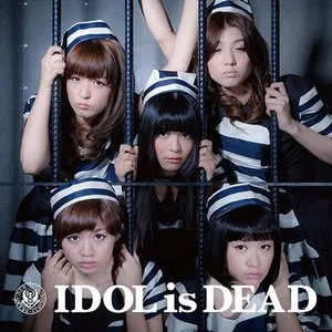 Pochette de IDOL is DEAD de BiS