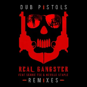 Pochette de Real Gangster (Remixes) de Dub Pistols
