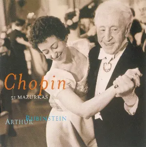 Pochette The Rubinstein Collection, Volume 50: Chopin: 51 Marzurkas