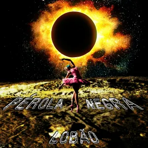 Pochette de Pérola Negra de Lobão