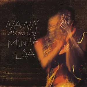 Pochette de Minha Lôa de Naná Vasconcelos