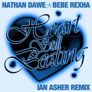 Pochette de Heart Still Beating (Ian Asher remix) de Nathan Dawe - Bebe Rexha