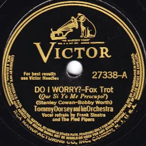 Pochette de Do I Worry? / Little Man With a Candy Cigar de Tommy Dorsey and His Orchestra