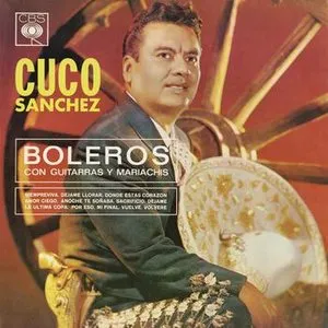 Pochette de Boleros con guitarras y mariachis de Cuco Sánchez