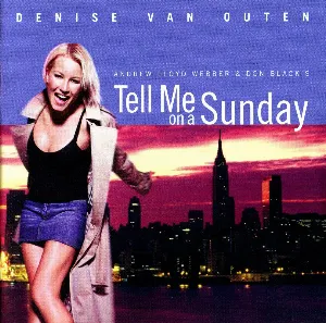 Pochette de Tell Me on a Sunday de Andrew Lloyd Webber
