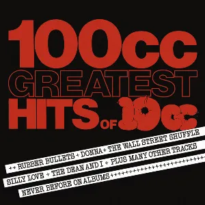 Pochette 100cc: Greatest Hits of 10cc
