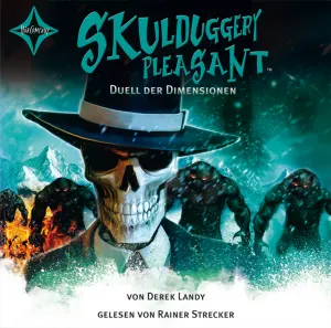 Pochette de Skulduggery Pleasant 7: Duell der Dimensionen de Rainer Strecker - Derek Landy