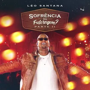Pochette de Sofrência Ou Fuleragem? (Ao Vivo / Parte 2) de Léo Santana