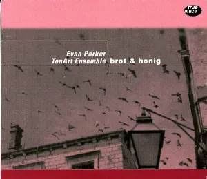 Pochette de Brot & Honig de Evan Parker