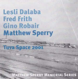 Pochette de Tuva Space 2001 de Fred Frith