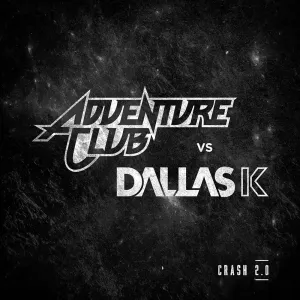 Pochette de Crash 2.0 de Adventure Club