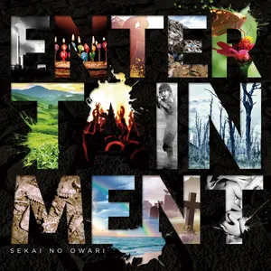 Pochette de ENTERTAINMENT de SEKAI NO OWARI