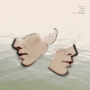 Pochette de Get Along de Tegan and Sara